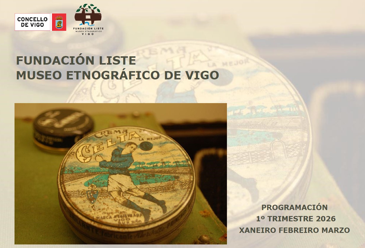 Actividades no Museo Liste de Vigo no primiero trimestre de 2026