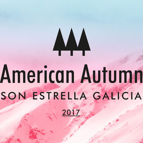 American Autumn Son Estrella Galicia 2017