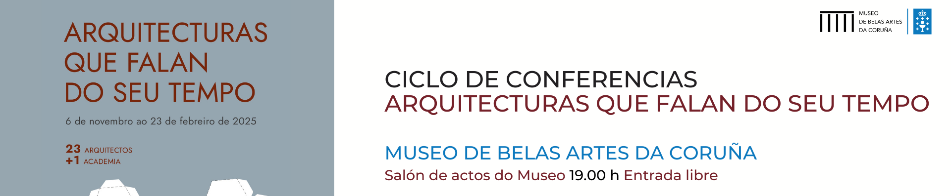 CICLO DE CONFERENCIAS ARQUITECTURAS QUE HABLAN DE SU TIEMPO