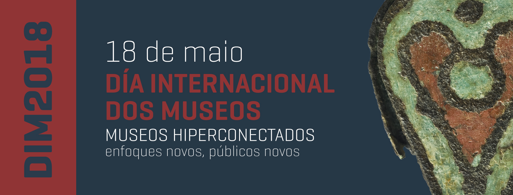 DÍA INTERNACIONAL DE Los MUSEOS 2018