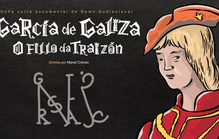 García da Galiza. O fillo da traizón