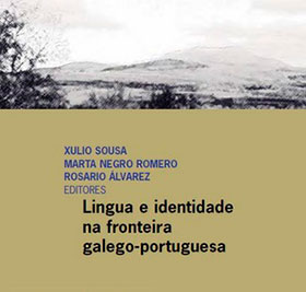 Lingua e identidade na fronteira galego-portuguesa