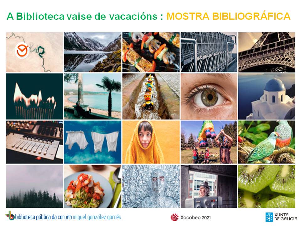 Mostra bibliográfica A Biblioteca vaise de vacacións-Biblioteca Pública da Coruña MG Garcés