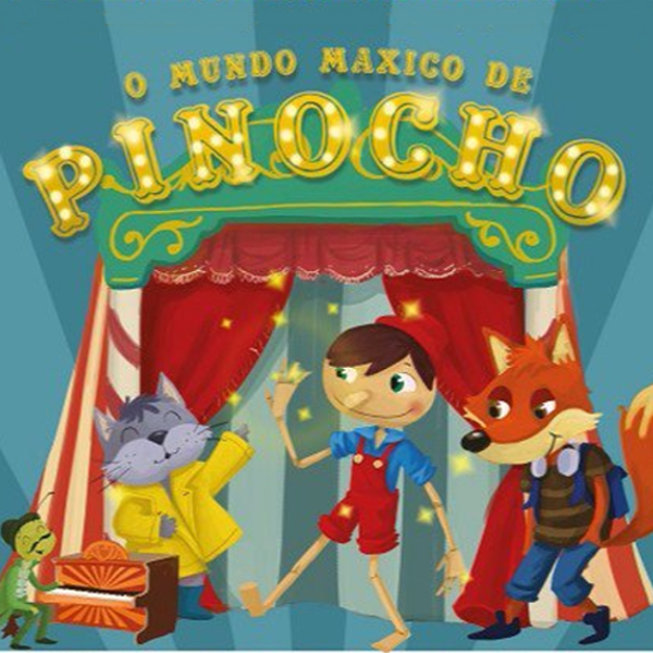 O Mundo Máxico de Pinocho