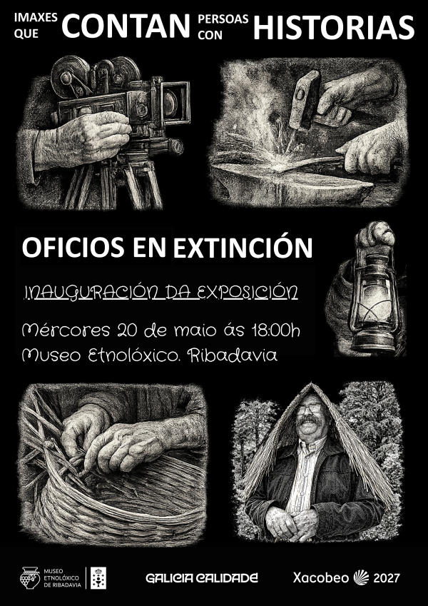 Oficios en extinción. Exposición no Museo Etnolóxico de Ribadavia