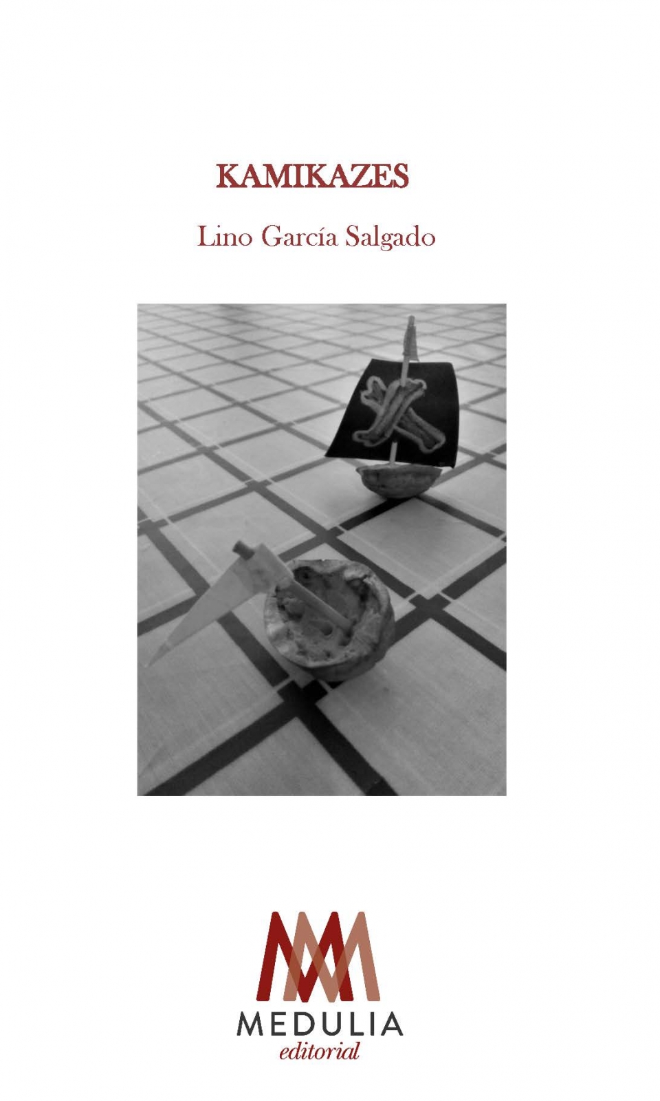Kamikazes de Lino García Salado