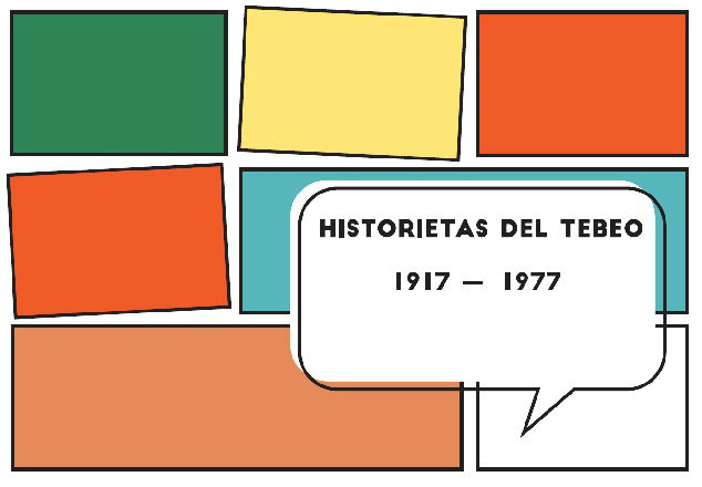 Historietas del tebeo. 1917 - 1977