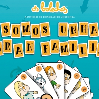 Os Bolechas. Somos unha gran familia Os Bolechas. Somos unha gran familia