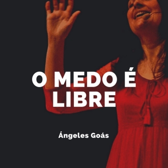 O medo é libre