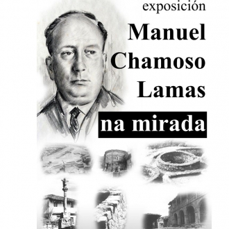 Exposición sobre Chamoso Lamas en el Museo Etnolóxico de Ribadavia