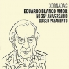 Xornadas Eduardo Blanco Amor no 35º aniversario do seu pasamento