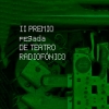 Cartel II Presmio Pegada de Teatro Radiofónico Cartel II Premio Pegada de Teatro Radiofónico
