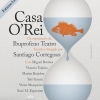 El Auditorio Municipal de Vigo acoge el viernes 2 y el sábado 3 de marzo, a las 21,00 h., el estreno de Casa Lo?Rei, la pieza con la que Ibuprofeno Teatro cierra la ?trilogía gastronómica? de la que también forman parte El furancho y Raclette El Auditorio Municipal de Vigo acoge el viernes 2 y el sábado 3 de marzo, a las 21,00 h., el estreno de Casa Lo?Rei, la pieza con la que Ibuprofeno Teatro cierra la ?trilogía gastronómica? de la que también forman parte El furancho y Raclette