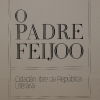 Exposición 'O Padre Feijóo. Cidadán libre da República literaria'