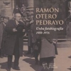 Ramón Otero Pedrayo. Unha fotobiografía