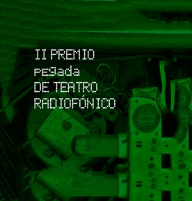 Cartel II Presmio Pegada de Teatro Radiofónico Cartel II Premio Pegada de Teatro Radiofónico