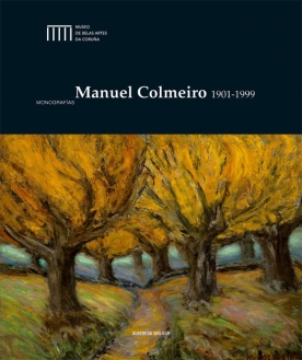 ‘Manuel Colmeiro 1901 – 1999’ 