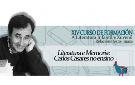 Literatura e memoria: Carlos Casares no ensino