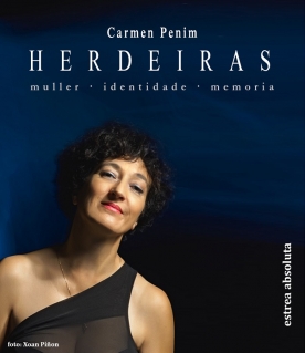 Estreno del espectáculo Herdeiras de Carmen Penim