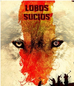 Lobos sucios, último trabajo de Agallas Films