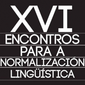 XVI Encontros para a normalización lingüística