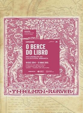 La muestra 'O berce do libro' exhibe 66 incunables de la colección de ABANCA La muestra 'O Berce do libro' exhibe 66 incunables de la colección de ABANCA