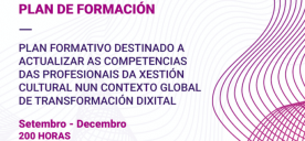 Plan de Formación 2020: A transformación dixital na Xestión Cultural